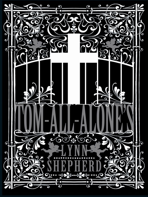 Title details for Tom-All-Alone's by Lynn Shepherd - Available